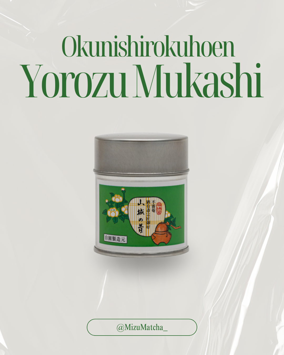 Matcha Yorozu | Okunishirokuhoen | 40g Tin