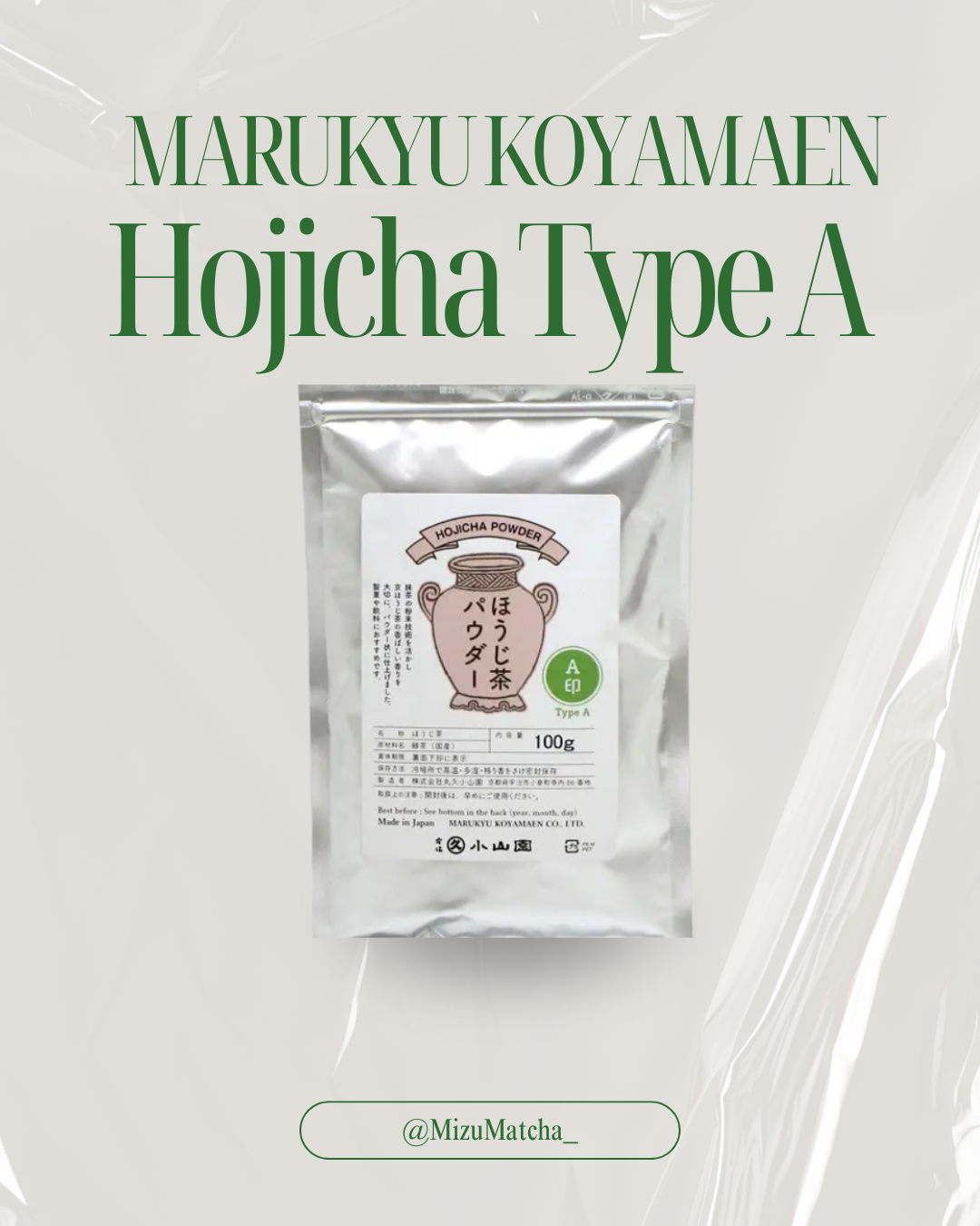 Hojicha Type A | Marukyu Koyamaen | 100g Bag